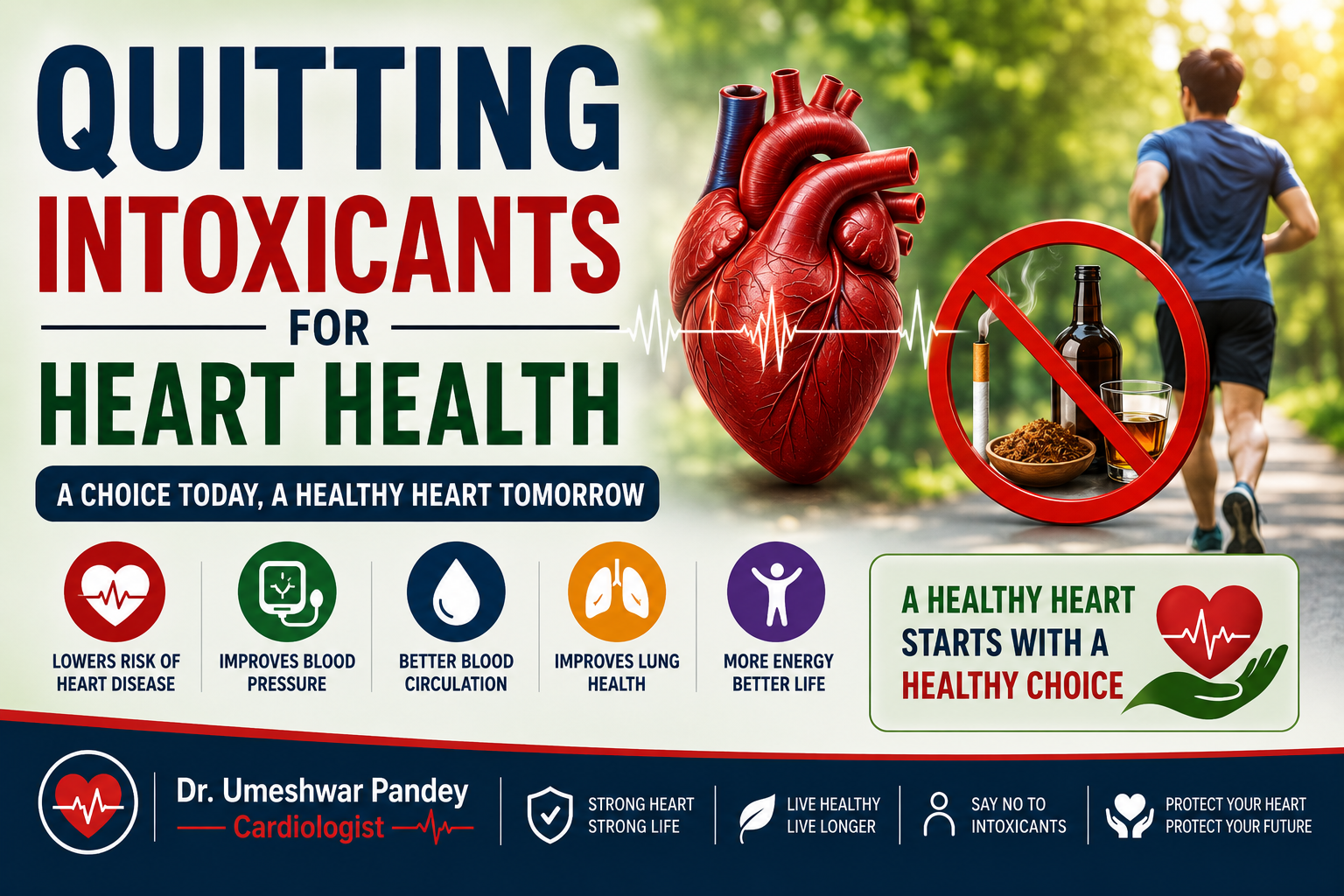 Quitting Intoxicants for Heart Health - Dr. Umeshwar Pandey